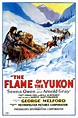 The Flame of the Yukon (1926) - IMDb