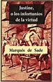 Justine - Marques de Sade | Marqués de sade, Marques de sade libros, Libros