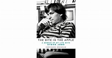 The Bite in the Apple: A Memoir of My Life with Steve Jobs by Chrisann ...