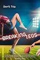 Breaking Legs - Película 2022 - Cine.com