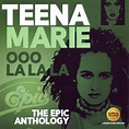 Teena Marie - Ooo La La La (The Epic Anthology) (2017, CD) | Discogs