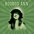 Hoodoo Ann - Rotten Tomatoes