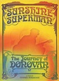 Sunshine Superman: The Journey of Donovan (2008)