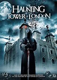 Image gallery for The Haunting of the Tower of London - FilmAffinity