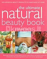 The Ultimate Natural Beauty Book | Knygos.lt