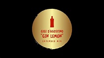 GIGI D'AGOSTINO ''Gin Lemon [Extended Mix]'' - YouTube