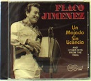 Flaco Jiménez: Un Mojado Sin Licencia (CD) – jpc