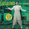 Cab Calloway & His Orchestra - Cruisin' With Cab (2000) FLAC