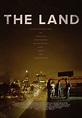 The Land - Filme 2016 - AdoroCinema