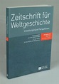 Zeitschrift für Weltgeschichte, Jahrgang 22, Heft 1-2 (Doppelheft) mit ...