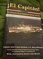 %C2%A1el+Capit%C3%A1n%21+the+Making+of+an+American+Naval+Officer+by ...