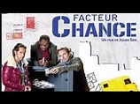 Facteur chance_film complet en français - YouTube