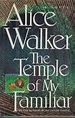 The Temple of my Familiar von Walker, Alice: Very Good Hardcover w/ DJ ...