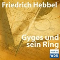 Gyges und sein Ring von Friedrich Hebbel - Hörspiel Download | Audible ...
