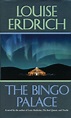 The Bingo Palace | Louise Erdrich | First Edition