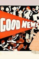 ‎Good News (1930) directed by Nick Grinde • Reviews, film + cast ...