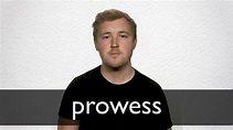 How to pronounce PROWESS in British English - YouTube