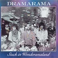 ‎Stuck In Wonderamaland by Dramarama on Apple Music