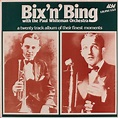 Bix Beiderbecke And Bing Crosby With, Paul Whiteman And His Orchestra ...