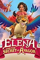 Elena and the Secret of Avalor Pictures - Rotten Tomatoes