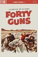Forty Guns (1957) - Posters — The Movie Database (TMDB)
