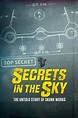 Secrets in the Sky: The Untold Story of Skunk Works (2019) - Posters ...