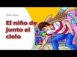 Resumen del libro El niño de Junto al Cielo (Enrique Congrains) - YouTube