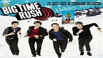 Big Time Rush - Holiday Bundle (EP) (Full Album) (Audio) - YouTube