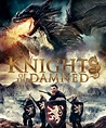 Knights of the Damned (2017) - IMDb