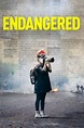 ‎Endangered (2022) directed by Heidi Ewing, Rachel Grady • Reviews ...