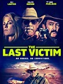 The Last Victim: Trailer 1 - Trailers & Videos - Rotten Tomatoes