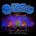 Heart - Home for the Holidays Lyrics and Tracklist | Genius