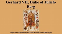 Gerhard VII, Duke of Jülich Berg - Alchetron, the free social encyclopedia