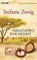 Stefanie Zweig: Nirgendwo war Heimat. Heyne Verlag (Taschenbuch)