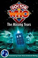 Doctor Who: The Missing Years (película 1998) - Tráiler. resumen ...