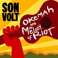 Okemah and the Melody of Riot - Son Volt: Amazon.de: Musik