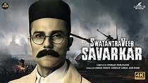 Swatantra Veer Savarkar Hindi Movie OTT Platform, OTT Release Date ...