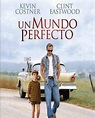 Un Mundo Perfecto (1993) Español/Latino – DESCARGA CINE CLASICO DCC