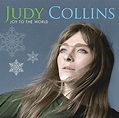 Joy to the World: A Judy Collins Christmas - Judy Collins | Songs ...