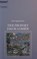 Der Prophet Jakob Lorber. ( Esoterik). by Eggenstein, Kurt by Kurt ...