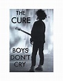 The Cure - Boys Don't Cry Poster - Mushroom New Orleans