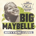 Big Maybelle - The Complete OKeh Sessions 1952-1955 Album Reviews ...