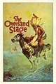 The Overland Stage - Movie Reviews - Rotten Tomatoes