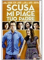 Scusa Mi Piace Tuo Padre - DVD.it