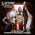 Mott The Hoople CD: "All The Way From Stockholm To Philadelphia"