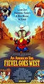 An American Tail: Fievel Goes West (1991) - IMDb