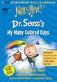 Notes Alive! Dr. Seuss's My Many Colored Days (1999) - | Synopsis, Characteristics, Moods ...