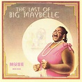 Area Resident’s Classic Album Review: Big Maybelle | The Last of Big ...