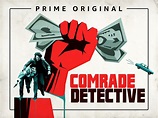 Comrade Detective Season 1 : Channing Tatum, Joseph Gordon-Levitt ...