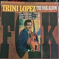 Trini Lopez – The Folk Album (1965, Vinyl) - Discogs